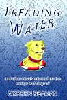Treading Water - The Pandemic Edition