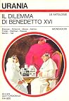 Il dilemma di Benedetto XVI