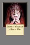 Horror Express Volume One