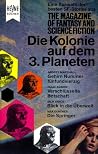 Die Kolonie auf dem 3. Planeten