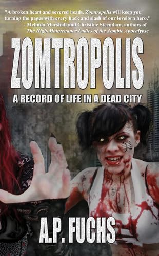 Zomtropolis - A Record of Life in a Dead City