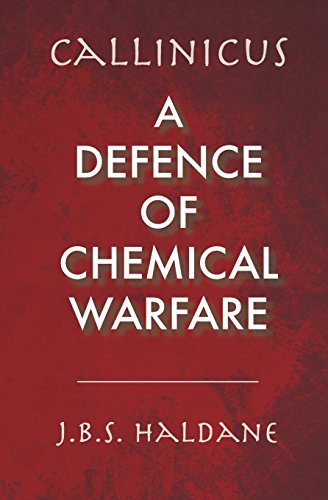 Callinicus - A Defense of Chemical Warfare