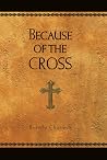 Because of the Cross