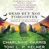Dead but Not Forgotten - Stories from the World of Sookie Stackhouse