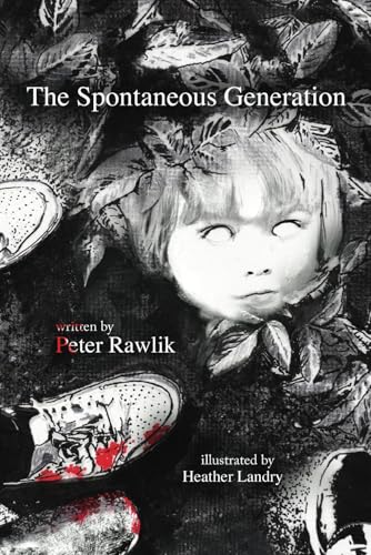 The Spontaneous Generation - A Nightmarish Tale of Invasion