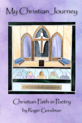 My Christian Journey - Christian Faith In Poetry