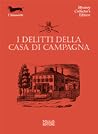 I delitti della casa di campagna