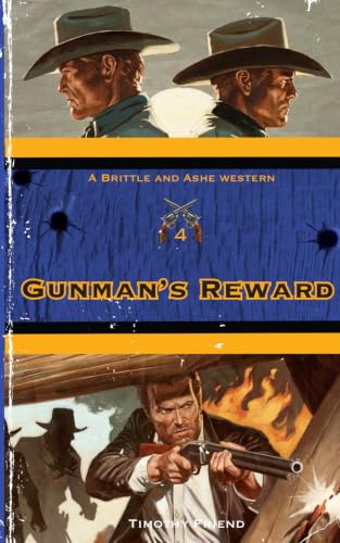 Gunman's Reward - Brittle and Ashe Book 4