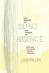 Domain of Silence/Domain of Absence - New & Selected Poems 1963-2015