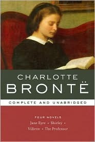 Jane Eyre, Shirley, Villette & The Professor