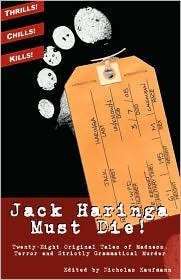 Jack Haringa Must Die!