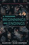 A Thousand Beginnings and Endings