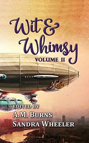 Wit & Whimsy - Volume 2