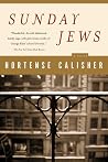 Sunday Jews - A Sweeping Multigenerational Family Saga of Secrets and American Jewish Identity