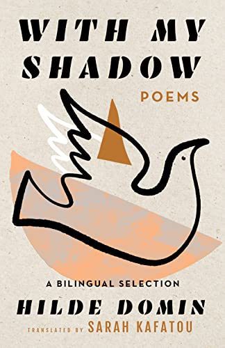 The Wandering Radiance - Selected Poems of Hilde Domin