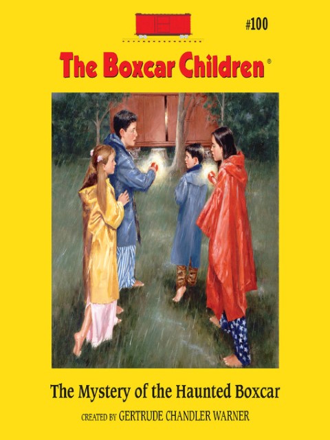 The Mystery Of The Haunted Boxcar