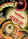 The Horror! The Horror! - Comic Books the Government Didn't Want You to Read!
