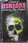 A Chamber of Horrors - An Anthology of the Macabre in Words and Pictures